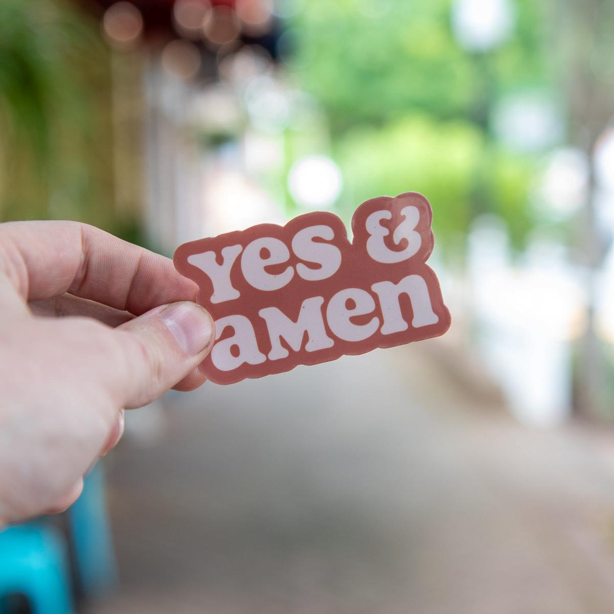 Yes & Amen - Sticker