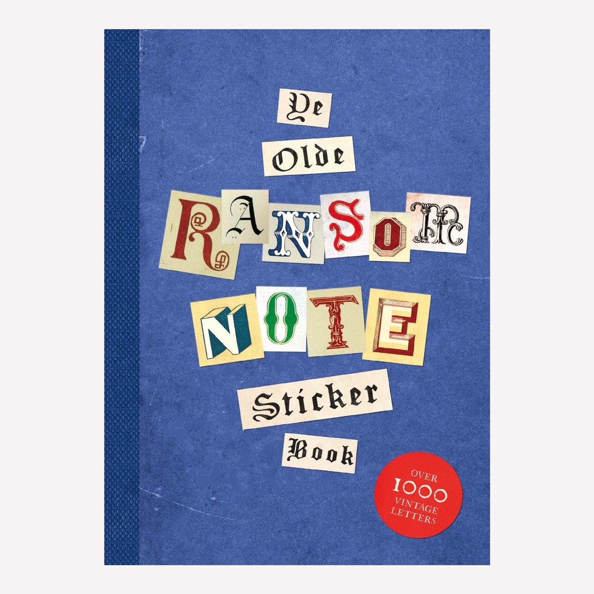 Ye Olde Ransom Note Alphabet Sticker Book